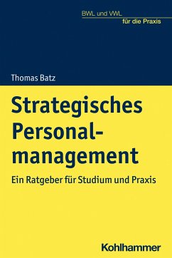 Strategisches Personalmanagement - Batz, Thomas