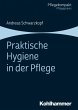 Praktische Hygiene in der Pflege - Bild 1