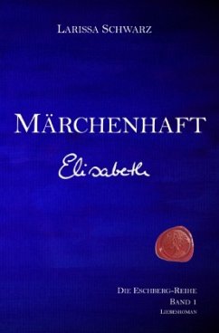 Märchenhaft - Elisabeth - Schwarz, Larissa