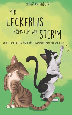 Für Leckerlis könnten wir ster'm - Niedlich, Sebastian