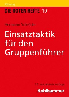Einsatztaktik für den Gruppenführer - Schröder, Hermann