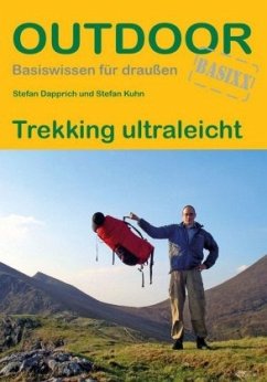 Trekking ultraleicht - Dapprich, Stefan;Kuhn, Stefan