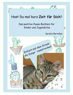 Hast Du mal kurz Zeit für Dich? - Bartolles, Kerstin