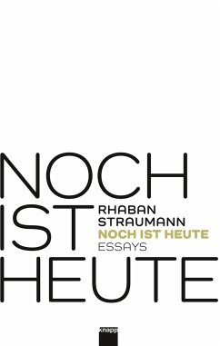 Noch ist heute - Straumann, Rhaban