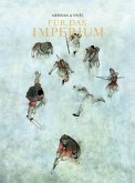 Für das Imperium - Gesamtausgabe