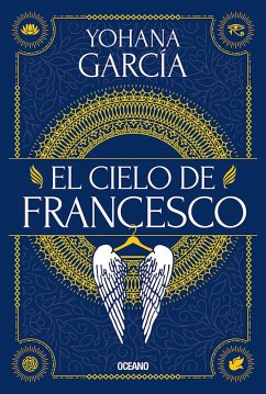 El cielo de Francesco (eBook, ePUB) - García, Yohana