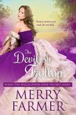 The Devilish Trollop (When the Wallflowers were Wicked, #7) (eBook, ePUB) The Devilish Trollop (When the Wallflowers were Wicked, #7) (eBook, ePUB)