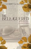 The Beleaguered (eBook, ePUB) The Beleaguered (eBook, ePUB)