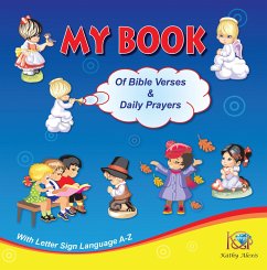 My Book of Bible Verses & Daily Prayers (eBook, ePUB) - Alexis, Kathy