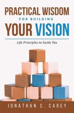 Cover Practical Wisdom for Building Your Vision (eBook, ePUB)