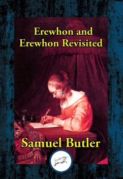 Erewhon and Erewhon Revisited (eBook, ePUB) - Butler, Samuel