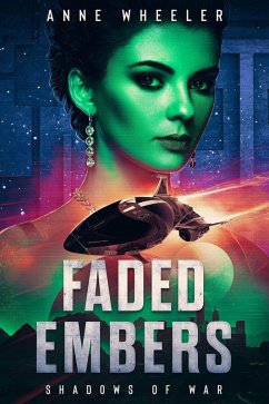 Faded Embers (Shadows of War, #4) (eBook, ePUB) - Wheeler, Anne