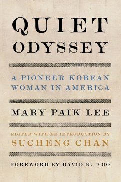 Quiet Odyssey (eBook, ePUB) - Lee, Mary Paik