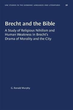 Brecht and the Bible - Murphy, G Ronald