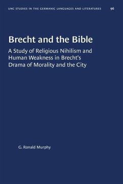 Brecht and the Bible - Murphy S J, G Ronald