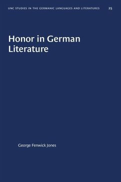 Honor in German Literature - Jones, George Fenwick