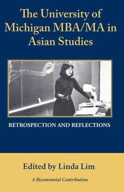 The University of Michigan Mba/Ma in Asian Studies Retrospection and Reflections - Lim, Linda
