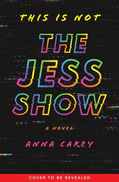 This Is Not the Jess Show - Carey, Anna