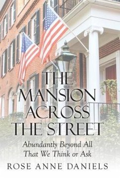 The Mansion Across the Street - Daniels, Rose Anne