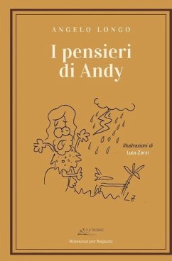 I pensieri di Andy - Longo, Angelo