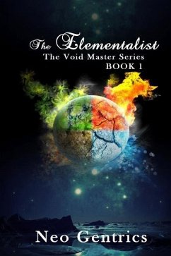 The Elementalist: The Void Master Series - Gentrics, Neo