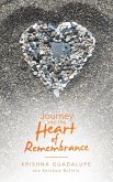 Journey into the Heart of Remembrance