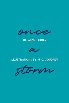 Once a Storm - Trull, Janet