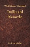 Traffics and Discoveries (World Classics, Unabridged)