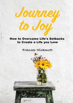 Journey to Joy - Hickmott, Frances