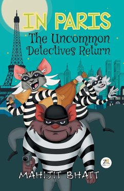 IN PARIS The Uncommon Detectives Return - Bhatt, Mahijit