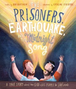 The Prisoners, the Earthquake, and the Midnight Song Storybook - Hartman, Bob