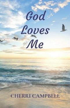 God Loves Me - Campbell, Cherri L.