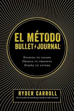 El Método Bullet Journal - Carroll, Ryder