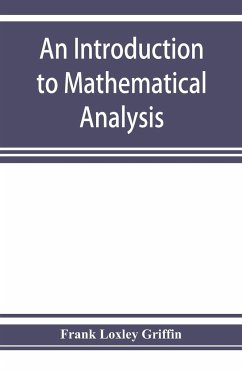 An introduction to mathematical analysis - Loxley Griffin, Frank