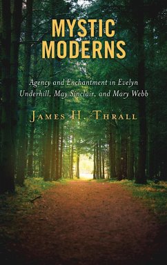 Mystic Moderns - Thrall, James H.