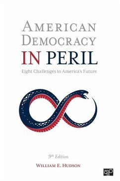 American Democracy in Peril - Hudson, William E