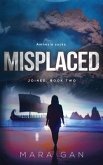 Misplaced: Joined: Book Two