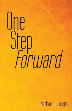 One Step Forward - Ewens, Michael J.