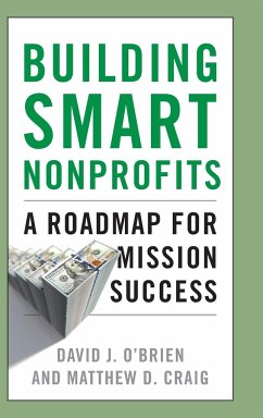 Building Smart Nonprofits - O'Brien, David J.; Craig, Matthew D.
