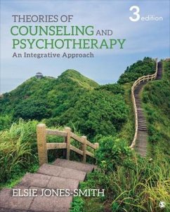 Theories of Counseling and Psychotherapy - Jones-Smith, Elsie