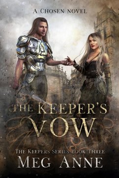 The Keeper's Vow - Anne, Meg
