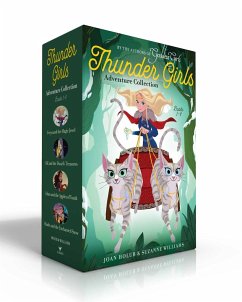 Thunder Girls Adventure Collection Books 1-4 (Boxed Set): Freya and the Magic Jewel; Sif and the Dwarfs' Treasures; Idun and the Apples of Youth; Skad - Holub, Joan; Williams, Suzanne