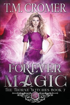 Forever Magic - Cromer, T. M.