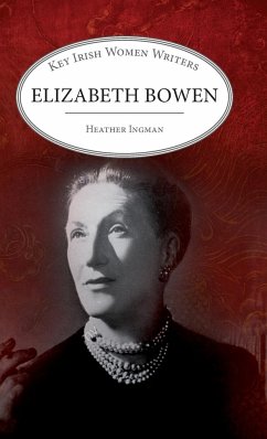 Elizabeth Bowen - Ingman, Heather