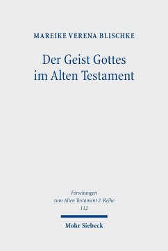 Der Geist Gottes im Alten Testament (eBook, PDF) - Blischke, Mareike Verena