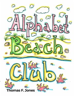 Alphabet Beach Club - Jones, Thomas F.