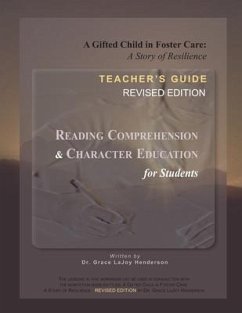 A Gifted Child in Foster Care: Teacher's Guide - REVISED EDITION - Henderson, Grace Lajoy