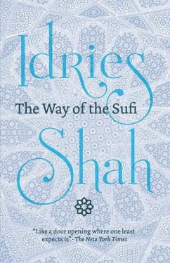 The Way of the Sufi - Shah, Idries