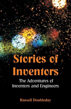 Stories of Inventors - Doubleday, Russell