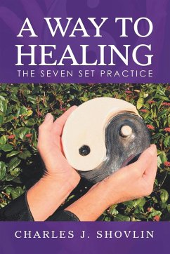 A Way to Healing - Shovlin, Charles J.